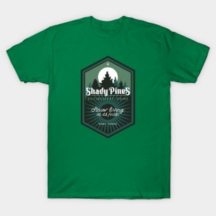 Shady Pines Retirement Home T-Shirt